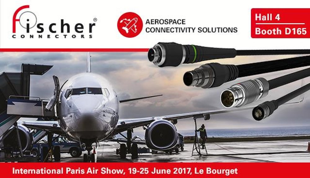 Salon de l’Aéronautique de Paris: Fischer Connectors innove avec ses solutions connectiques plus rapides, plus performantes et plus légères